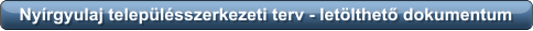 Nyírgyulaj településszerkezeti terv - letölthető dokumentum